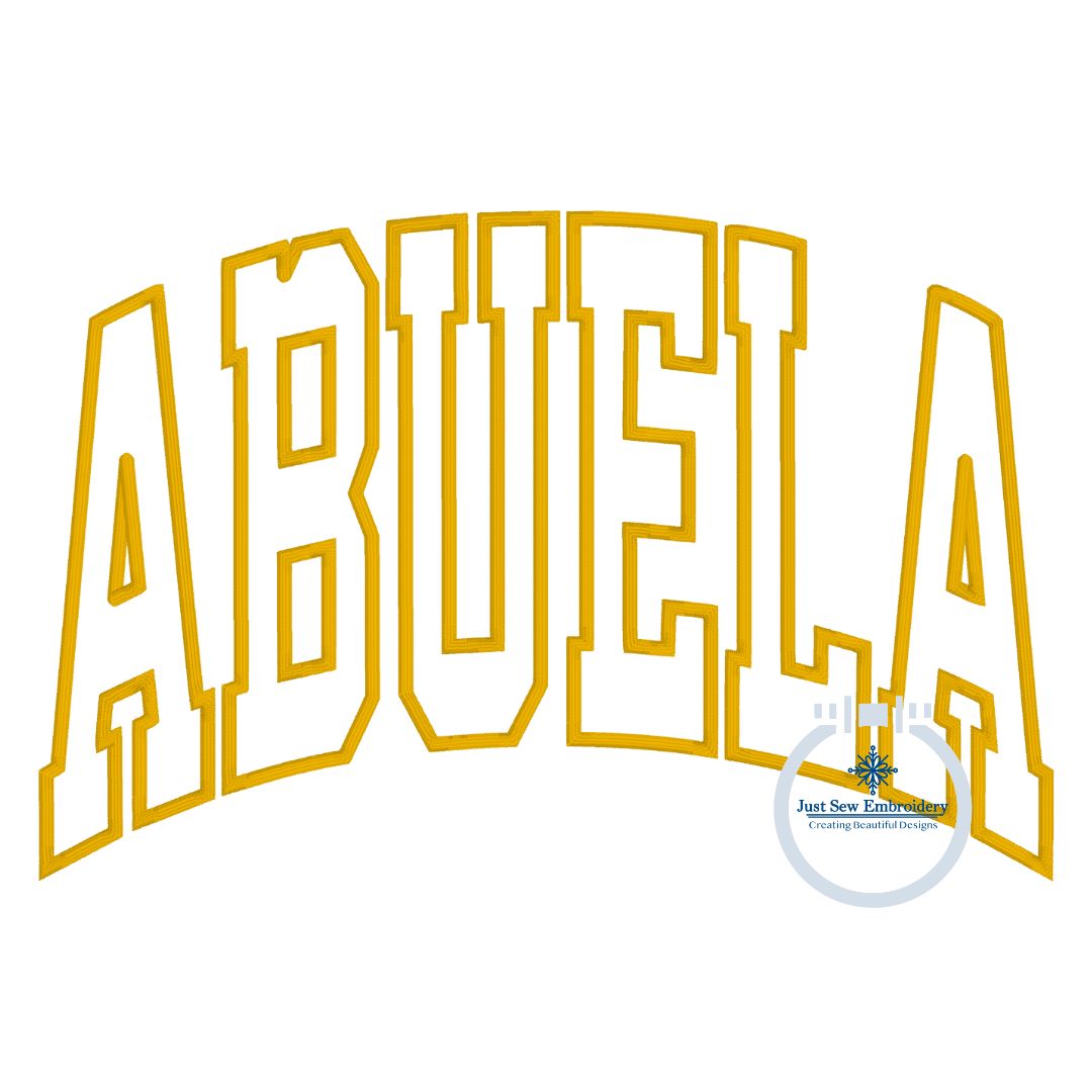 Abuela Arched Satin Applique Embroidery Design Academic Font Mother's Day Gift Five Sizes 5x7, 8x8, 6x10, 7x12, 8x12