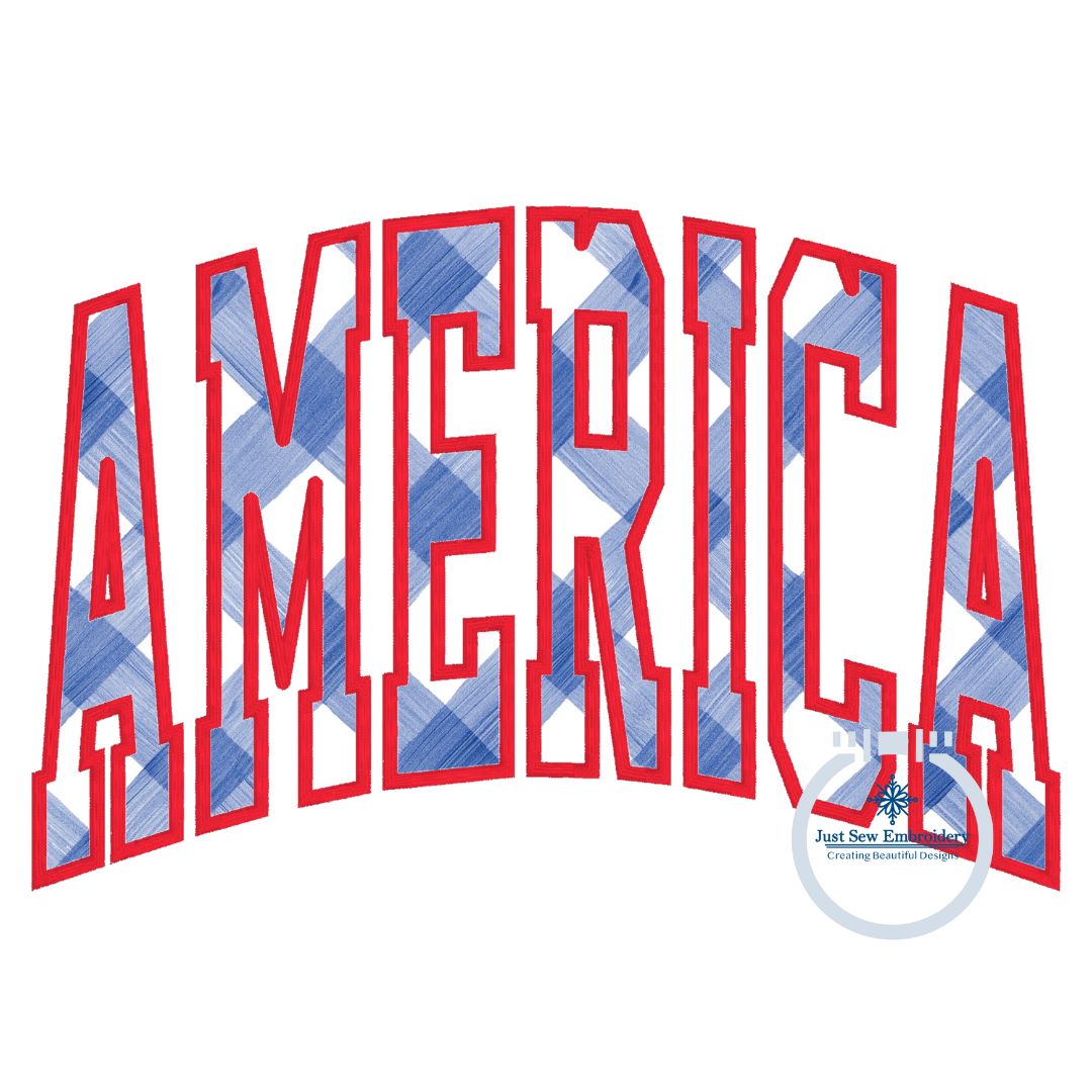 America Arched Applique Machine Embroidery Satin Stitch July 4 4th of July Independence Four Sizes 9x9, 6x10, 7x12, and 8x12 Hoop