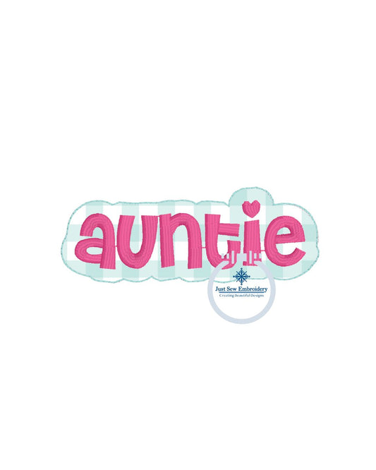 Auntie Patch Applique Embroidery Design Raggy Finishing Stitch Aunt Mother's Day Gift 4x4 Hoop