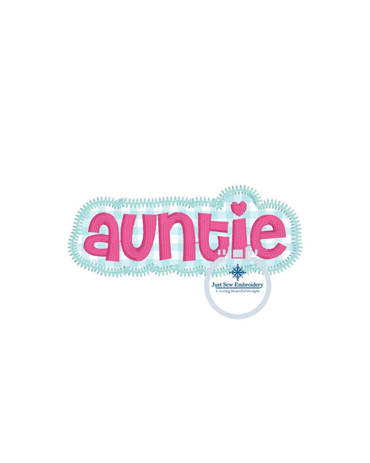 Auntie Patch Applique Embroidery Design ZigZag Finishing Stitch Aunt Mother's Day Gift 4x4 Hoop