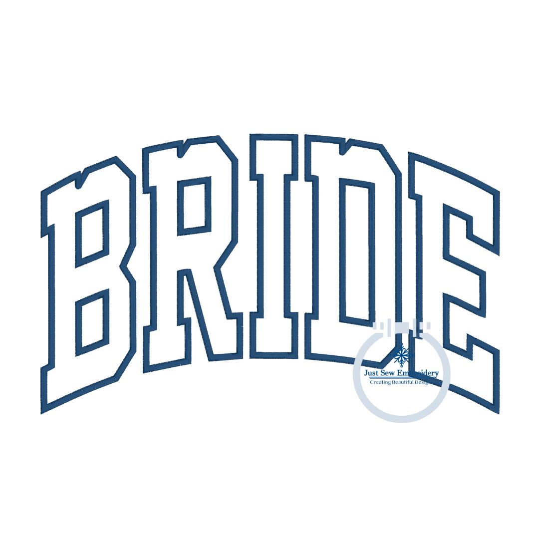 Bride Arched Applique Embroidery Satin Stitch Design Four Sizes 5x7, 8x8, 6x10 and 8x12 Hoop