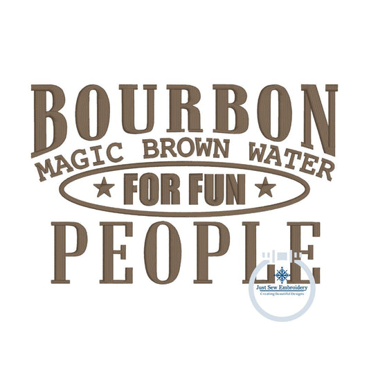 Bourbon Magic Water Saying Embroidery Design Satin Stitch Two Sizes for 4x4 and 5x7 Hoop