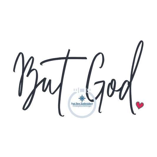 But God Satin Stitch Embroidery Design Heart Five Sizes 4x4, 5x7, 8x8, 6x10, and 7x12