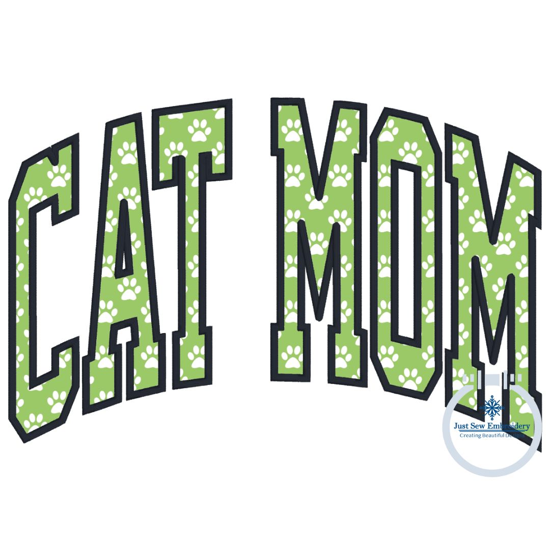 Cat Mom Arched Applique Embroidery Design Satin Stitch Machine Embroidery Five Sizes 5x7, 8x8, 6x10, 7x12, and 8x12 Hoop