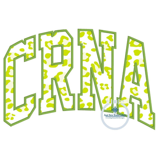 CRNA Arched Satin Applique Embroidery Nursing Five Sizes 5x7, 8x8, 6x10, 7x12 and 8x12 Hoop