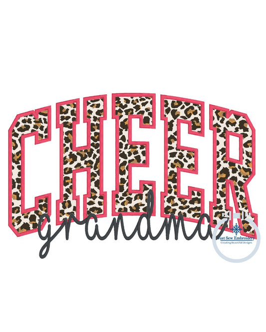 Cheer Grandma Arched Applique Embroidery Design Satin Edge Six Sizes 5x7, 8x8, 9x9, 6x10, 7x12, and 8x12 Hoop