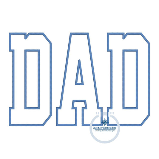 DAD Applique Embroidery Design Satin Stitch Father's Day Gift Five Sizes 5x7, 8x8, 6x10, 7x12 and 8x12 Hoop