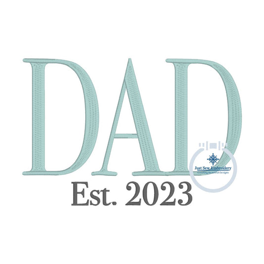 Dad Tall Embroidery Design Four Sizes and Seven Est Years 4x4, 5x7, 8x8, and 6x10 Hoop 2020-2026