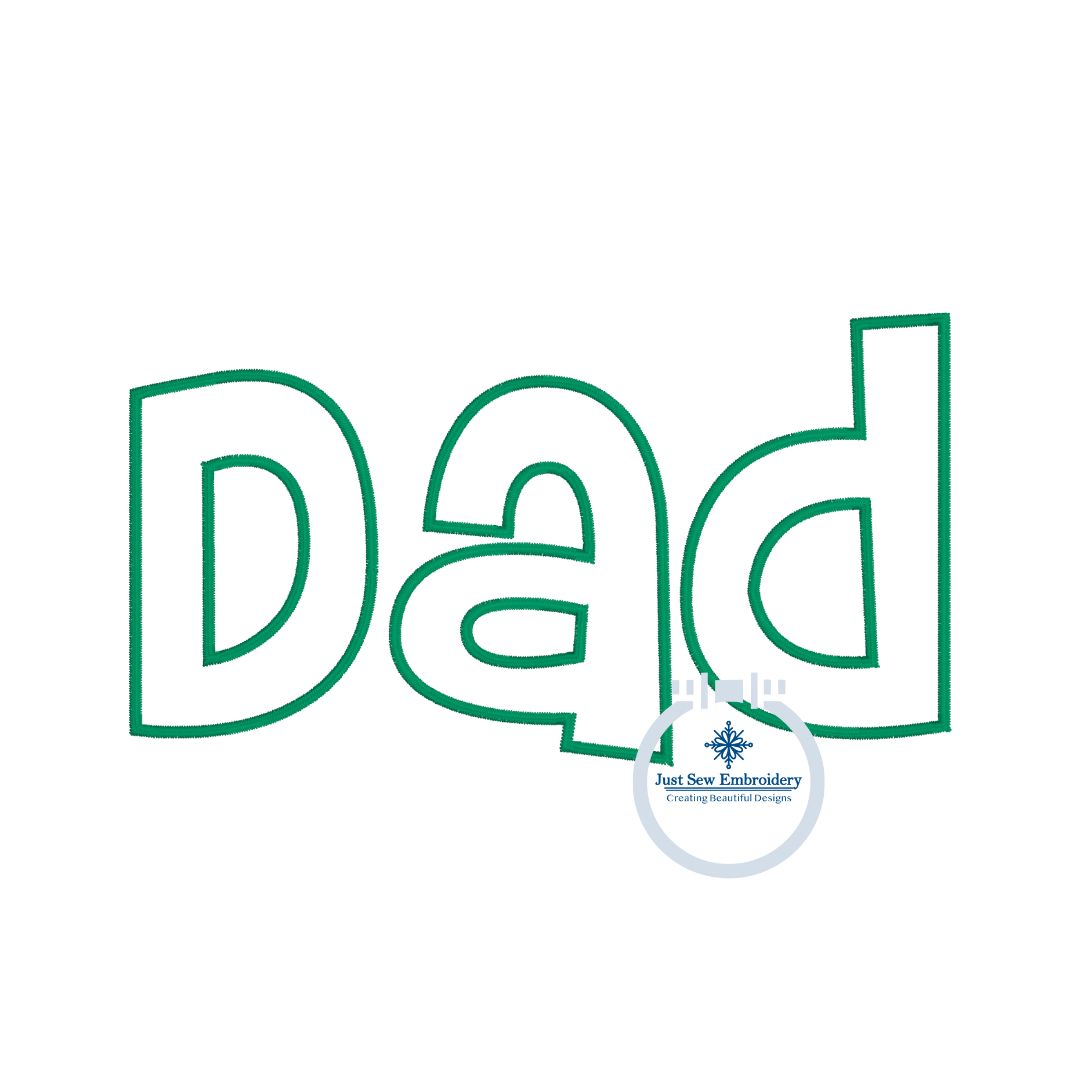 Dad Applique Embroidery Design Satin Stitch Father's Day Gift One Size 8x12 Hoop