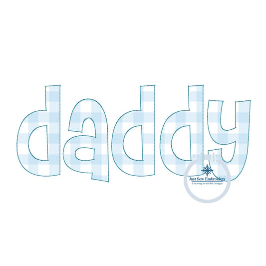 Daddy Applique Embroidery Design Raggy Bean Stitch Edge Father's Day Gift 8x12 Hoop