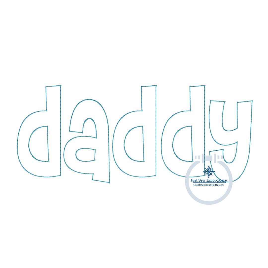 Daddy Applique Embroidery Design Raggy Bean Stitch Edge Father's Day Gift 8x12 Hoop