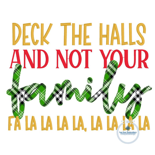 Deck the Halls Raggy Applique Embroidery Machine Design Saying Four Sizes 8x8, 6x10, 7x12, and 8x12 Hoop