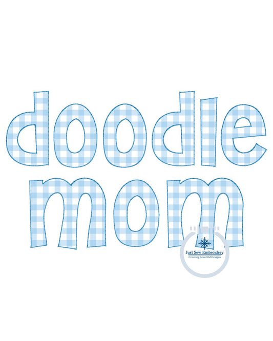 Doodle Mom Applique Embroidery Design Raggy Edge Stitch Dog Mom Doggie Mother's Day Gift 8x12 Hoop