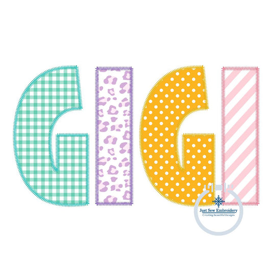 GIGI Applique Embroidery Design Zigzag Edge Grandma Grandmother Mother's Day Gift Five Sizes 5x7, 8x8, 9x9, 6x10, 7x12 Hoop