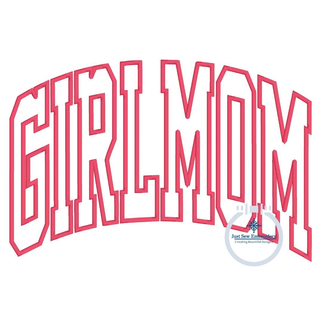 Girl Mom Arched Satin Applique Embroidery Design Four Sizes 8x8, 6x10, 7x12, and 8x12 Hoop