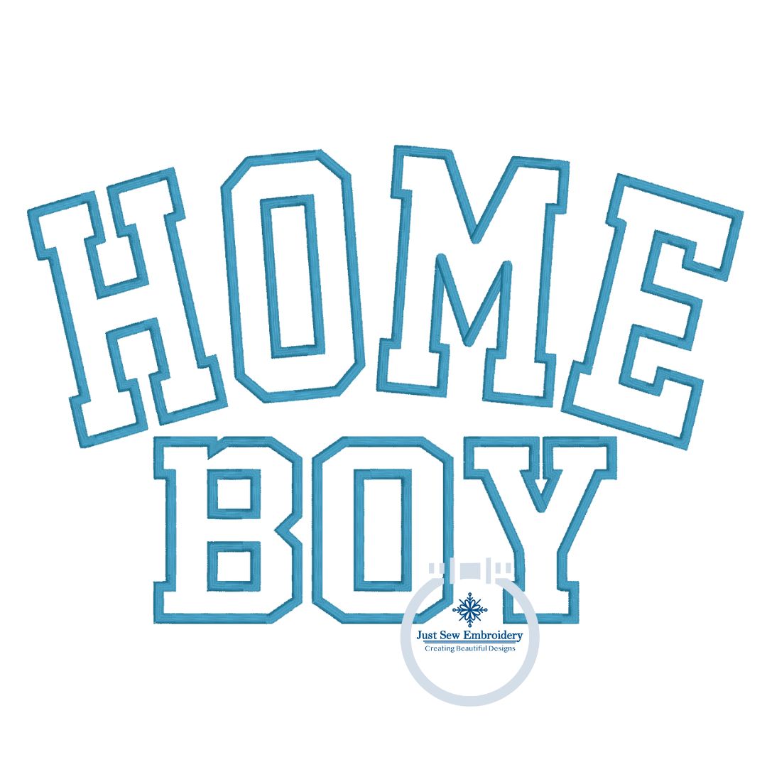 HOME BOY Applique Embroidery Arched Design Academic Font Satin Edge Stitch in Five Sizes 5x7, 6x10, 8x8, 7x12, and 8x12 Hoop