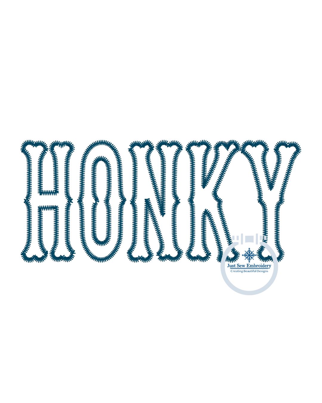 HONKY Tonk Applique Embroidery Design Zigzag Edge Two Sizes 8x12 and 6x10 Hoop