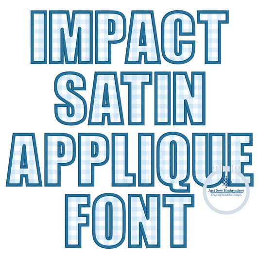 IMPACT Satin Applique Embroidery Font Five Sizes 2 inch, 2 1/2, 3 inch, 3 1/2, 4 inch, Native BX