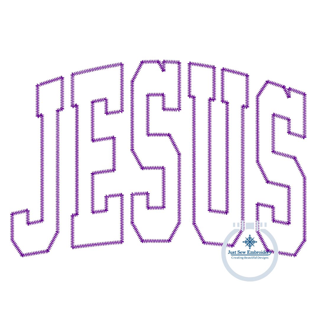 JESUS Arched Applique ZigZag Stitch Embroidery Design Six Sizes 5x7, 8x8, 9x9, 6x10, 7x12, and 8x12 Hoop
