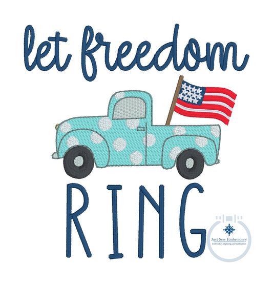 July 4  Truck Embroidery Design Let Freedom Ring Independence Day Left Chest 4x4 Pickup Polka Dot