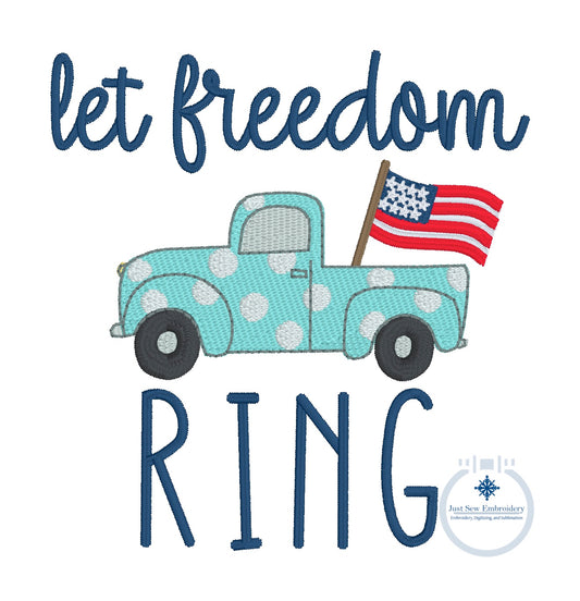 July 4 Truck Embroidery Design Let Freedom Ring Independence Day Left Chest 4x4 Pickup Polka Dot
