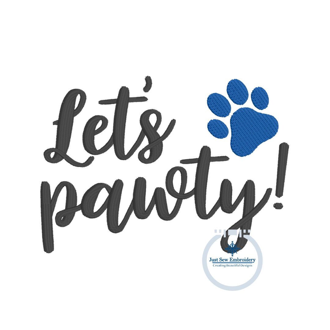 Let's Pawty Paw Print Satin Stitch Embroidery Design One Sizes 4x4 inches