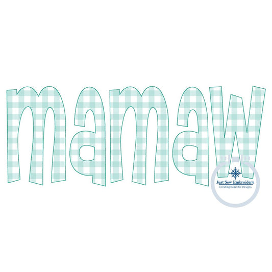 Mamaw Applique Embroidery Design Raggy Bean Stitch Grandma Mother's Day Gift 8x12 Hoop