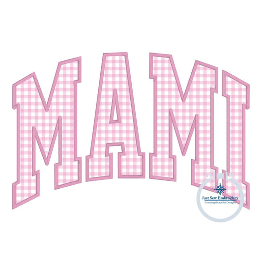 MAMI Arched Satin Applique Embroidery Design Academic Font Mother's Day Gift Five Sizes