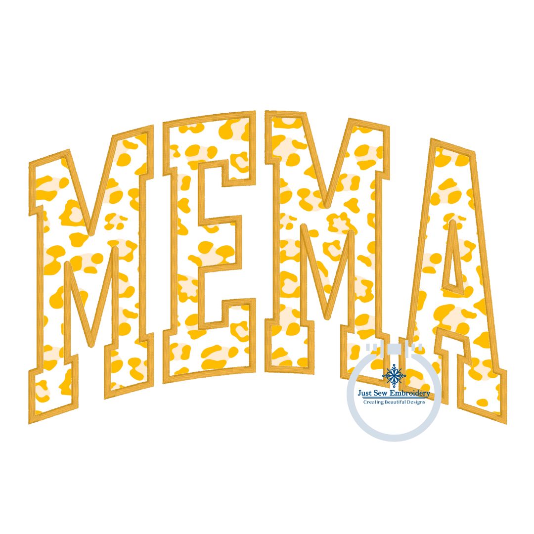 MEMA Arched Applique Embroidery Design Satin Edge Stitch Mother's Day Gift Seven Sizes 5x7, 8x8, 5x12, 9x9, 6x10, 7x12, and 8x12 Hoop