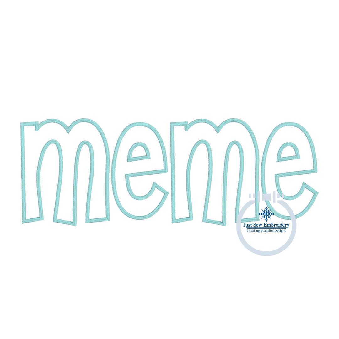 Meme Applique Embroidery Design Satin Edge Stitch Grandma Mother's Day Gift 8x12 Hoop