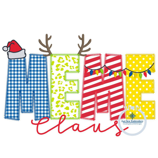 MEME Claus Christmas Applique Embroidery Design Zigzag Applique Five Sizes 5x7, 8x8, 6x10, 7x12, and 8x12 Hoop