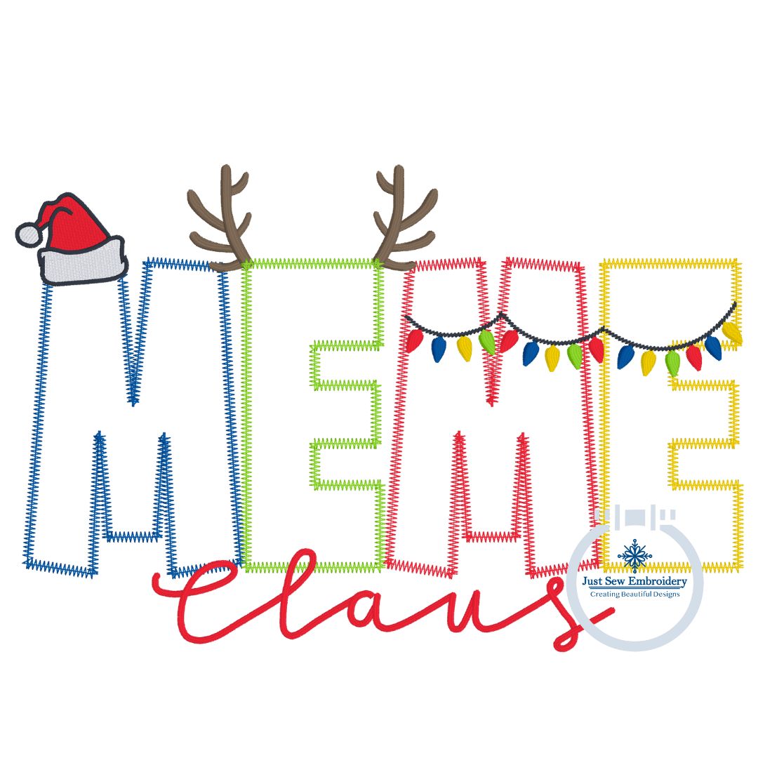 MEME Claus Christmas Applique Embroidery Design Zigzag Applique Five Sizes 5x7, 8x8, 6x10, 7x12, and 8x12 Hoop