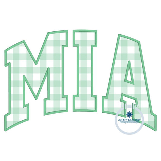 MIA Arched Applique Embroidery Design Satin Stitch Five Sizes 5x7, 8x8, 6x10, 7x12, 8x12 Hoop Grandma Mother's Day Gift