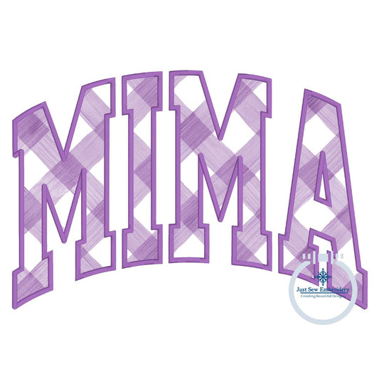 MIMA Arched Applique Embroidery Design Zigzag Stitch Four Sizes Grandma Mother's Day Gift 5x7, 6x10, 8x8, 8x12 Hoop