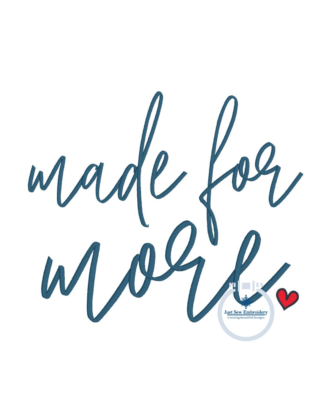 Made For More Satin Stitch Embroidery Design Six Sizes 6x6, 5x7, 6x10, 8x8, 7x12, and 8x12 Hoop