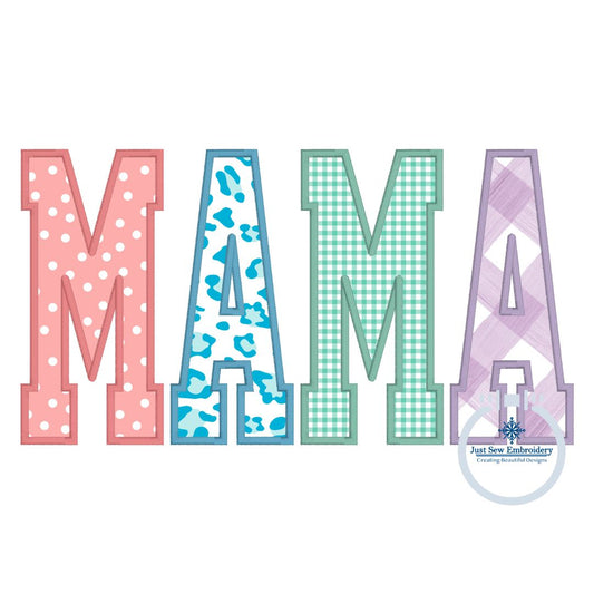 MAMA Multicolor Applique Embroidery Design Satin Edge Stitch Academic Font Mother's Day Gift Five Sizes 5x7, 8x8, 9x9, 6x10, and 7x12 Hoop
