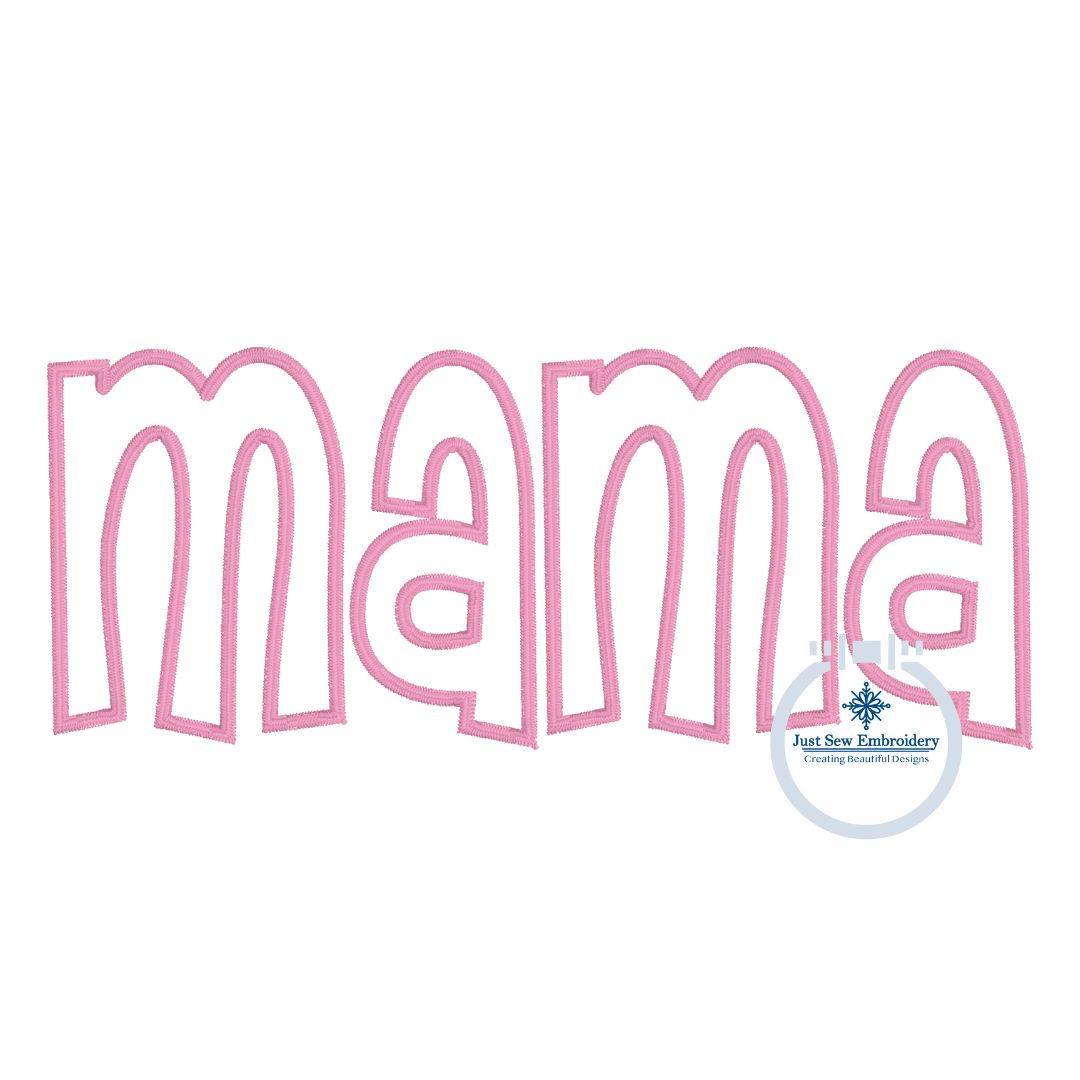 Mama Applique Embroidery Design Satin Finishing Edge Grandma Mother's Day Gift Three sizes 5x7, 6x10, and 8x12 Hoop