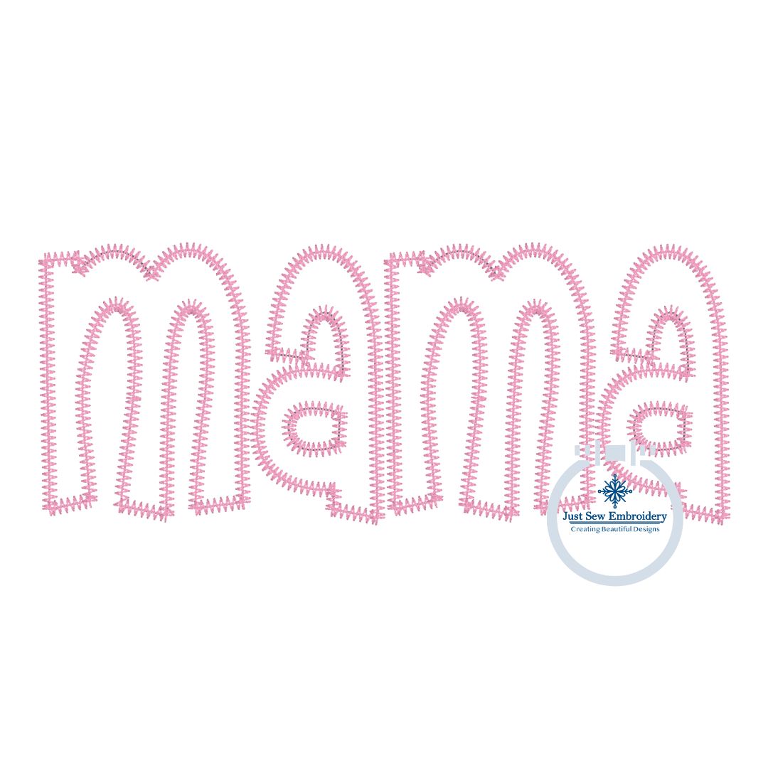 Mama Applique Embroidery Design ZigZag Finishing Edge Grandma Mother's Day Gift Three sizes 5x7, 6x10, and 8x12 Hoop