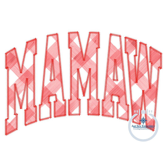 MAMAW Arched Applique Embroidery Design ZigZag Stitch Five Sizes 5x7, 8x8, 6x10, 7x12, and 8x12 Hoop