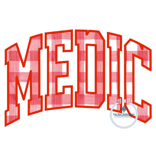 Medic Arched Satin Applique Embroidery Design Five Sizes 5x7, 8x8, 6x10, 7x12, and 8x12 Hoop