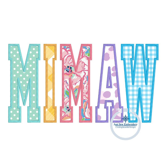 Mimaw Satin Edge Multi Color Applique Embroidery Design Grandma Mother's Day Gift Five Sizes 5x7, 8x8, 9x9, 6x10, and 7x12 Hoop