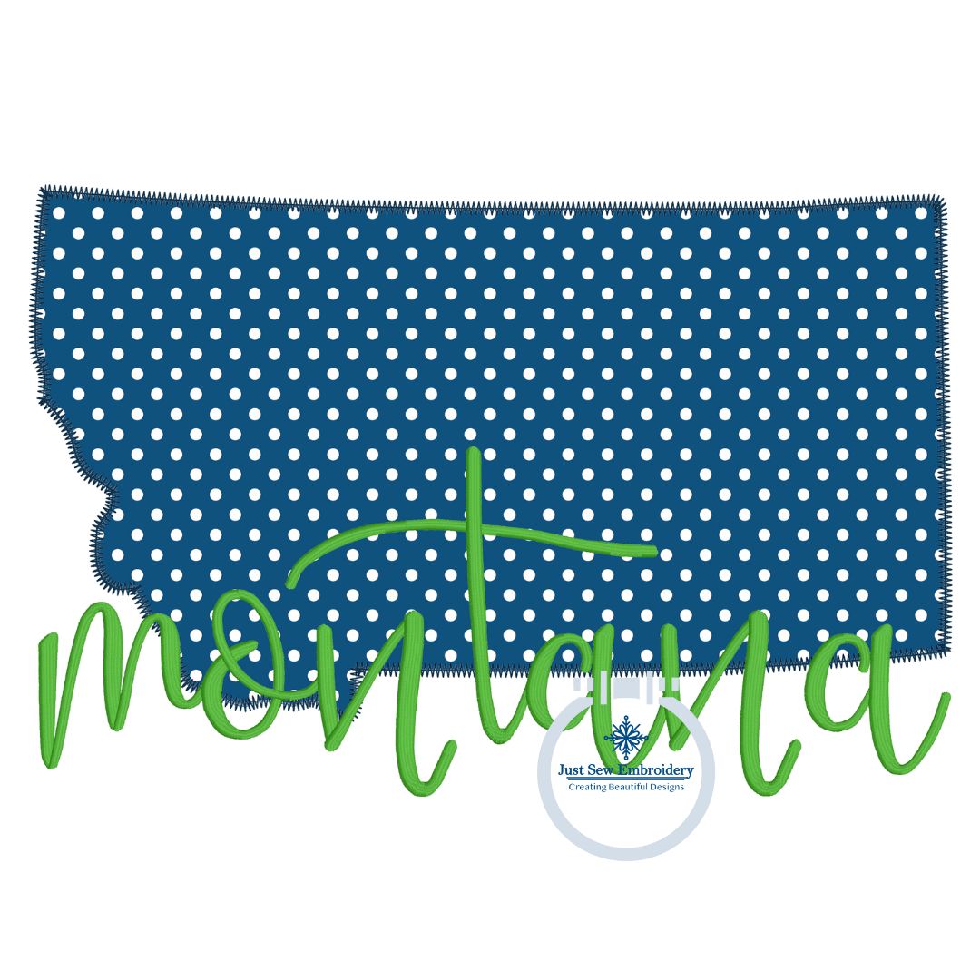 Montana Applique Embroidery Design with Zigzag State and Satin Stitch Script Five Sizes 4x4, 5x7, 8x8, 6x10, 7x12, and 8x12 hoop