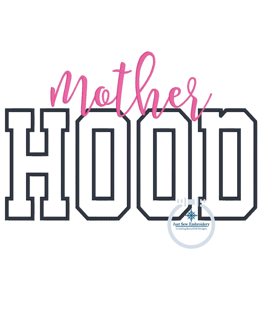 MOTHERHOOD Applique Embroidery Design Block with Script Mother's Day Gift Satin Edge Six Sizes 5x7, 6x10, 8x8, 9x9, 7x12, and 8x12 Hoop