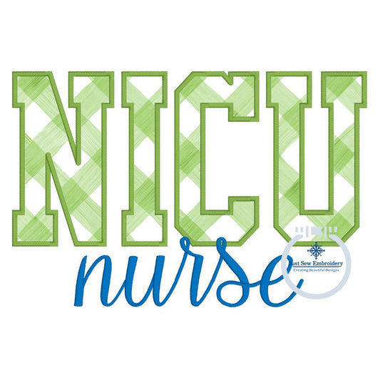 NICU Block Satin  Edge Applique Nurse Script Embroidery Nursing Nurses Design Five Sizes 5x7, 6x10, 8x8, 7x12, and 8x12 Hoop