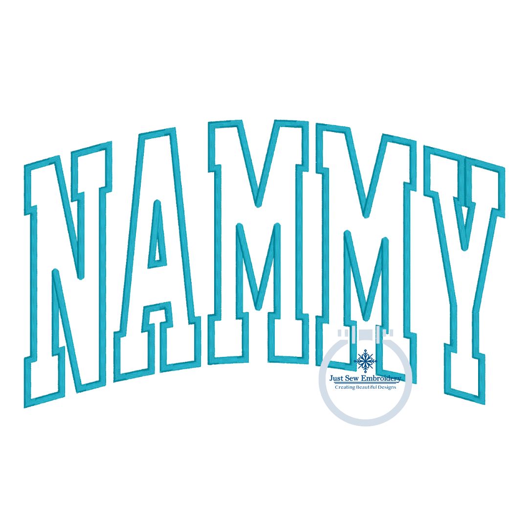 Nammy Applique Embroidery Arched Satin Stitch Design Six Sizes 5x7, 8x8, 9x9, 6x10, 7x12, 8x12 Hoop