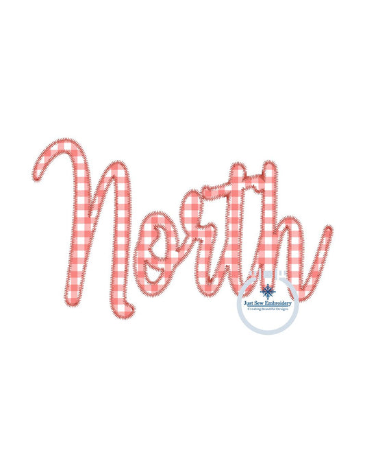 NORTH Script Satin Applique Embroidery Design Four Sizes 8x8, 9x9, 6x10, 7x12 Hoop