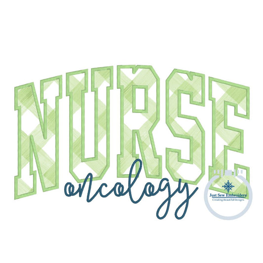 NURSE Arched Satin Applique Embroidery Oncology Satin Script Nursing Six Sizes 5x7, 8x8, 9x9, 6x10, 7x12 and 8x12 Hoop