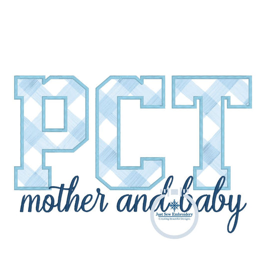 PCT Patient Care Technician Mother and Baby Satin Applique Embroidery Satin Script Nursing Five Sizes 5x7, 8x8, 9x9, 6x10, 7x12, & 8x12 Hoop