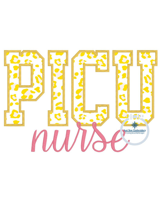 Pediatric Intensive Care Until Nurse Satin Applique Embroidery Design PICU Nursing Nurses Six Sizes 5x7, 8x8, 9x9, 6x10, 7x12 and 8x12 Hoop
