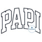 PAPI Arched Satin Applique Embroidery Design Academic Font Father's Day Gift Five Sizes 5x7, 8x8, 6x10, 7x12, 8x12
